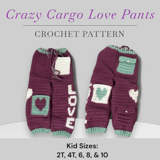 Crazy Cargo Love Pants for Kids Crochet Pattern